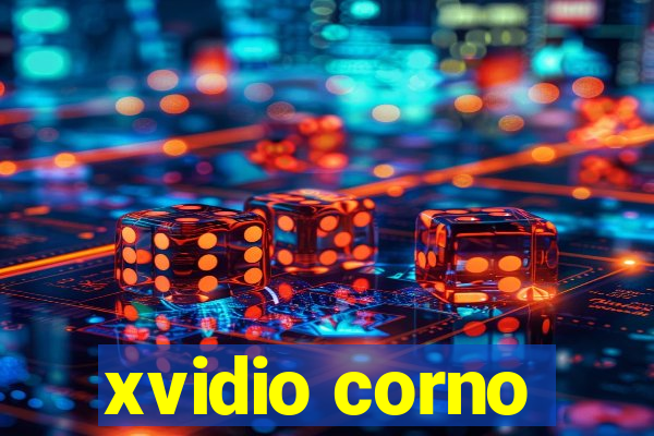 xvidio corno